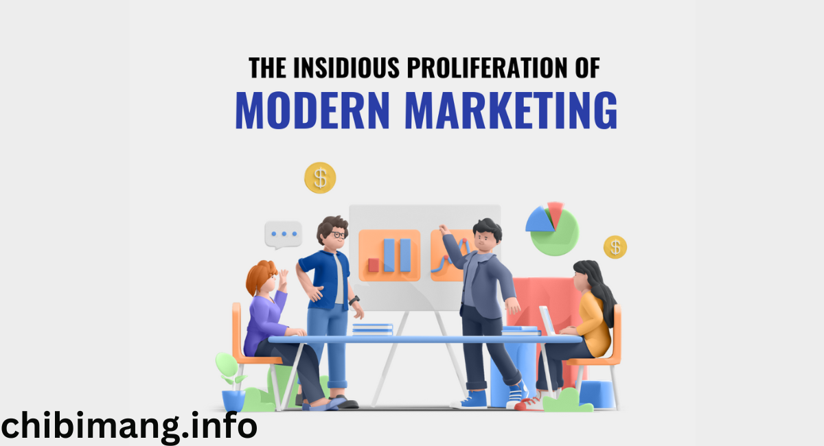 The Insidious Proliferation of Modern Marketing