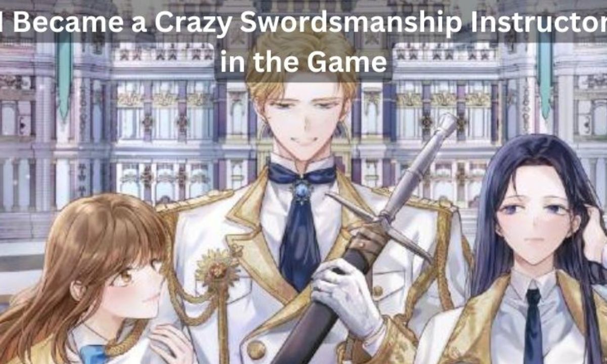 I Became a Crazy Swordsmanship Instructor in the Game